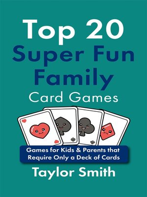 cover image of Top 20 Super Fun Family Card Games